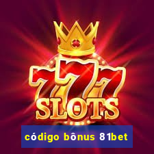 código bônus 81bet