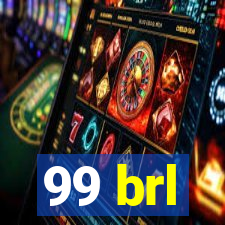 99 brl