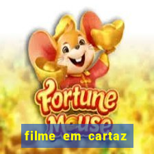 filme em cartaz cine araujo