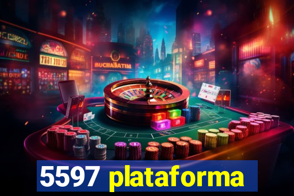 5597 plataforma