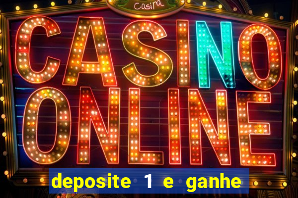 deposite 1 e ganhe 10 no fortune tiger