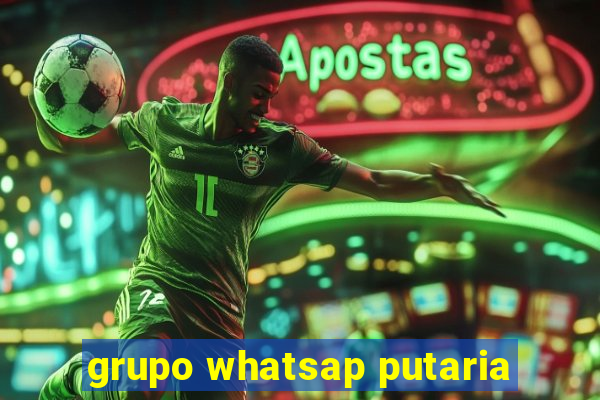 grupo whatsap putaria