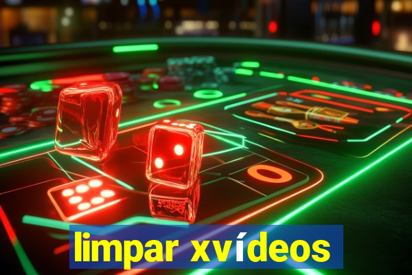 limpar xvídeos