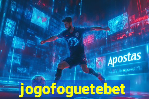 jogofoguetebet