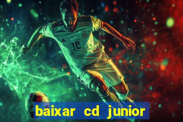 baixar cd junior marques 2024