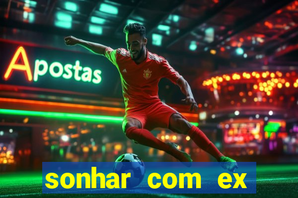 sonhar com ex colega de trabalho