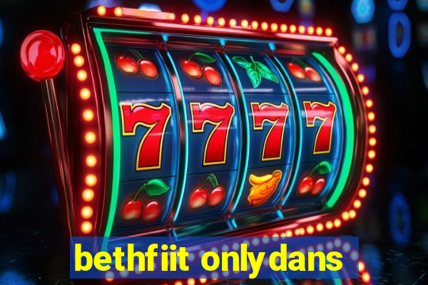 bethfiit onlydans