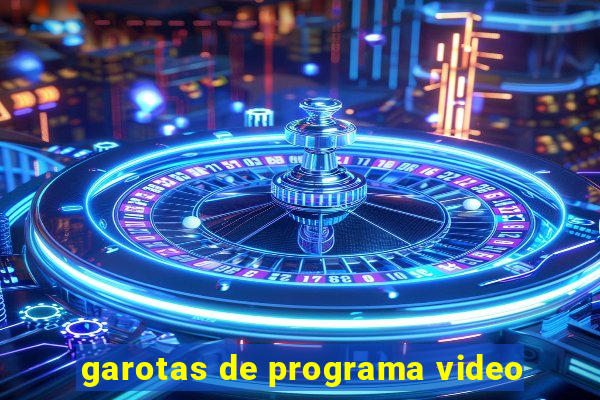 garotas de programa video