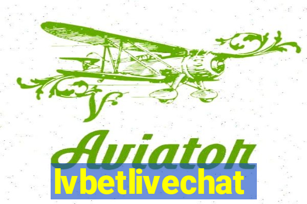 lvbetlivechat