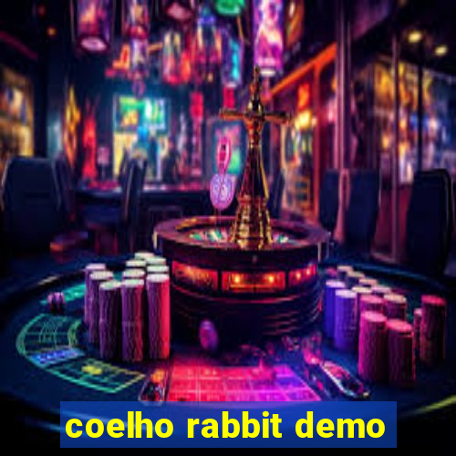 coelho rabbit demo