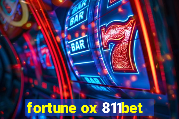 fortune ox 811bet