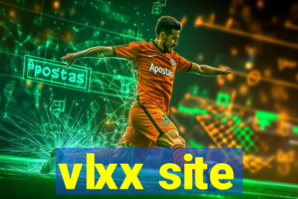 vlxx site