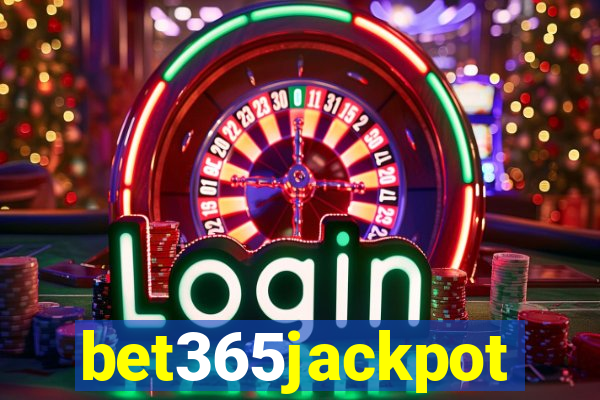 bet365jackpot