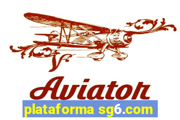 plataforma sg6.com