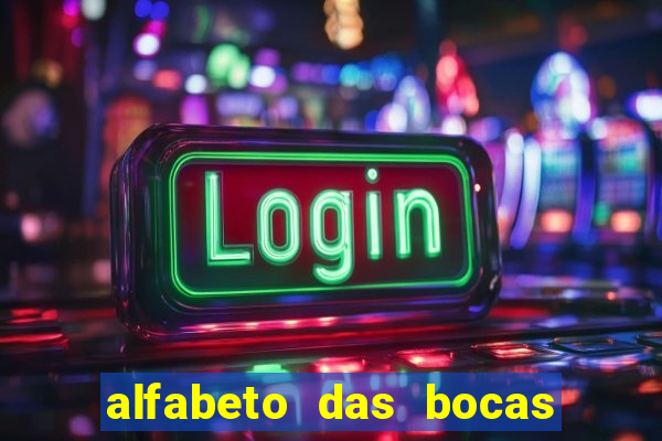 alfabeto das bocas para imprimir pdf