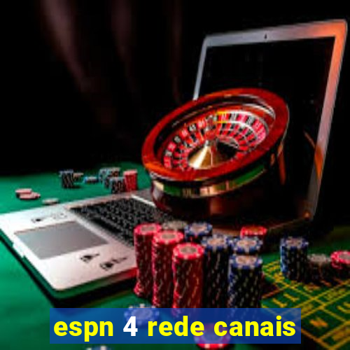 espn 4 rede canais