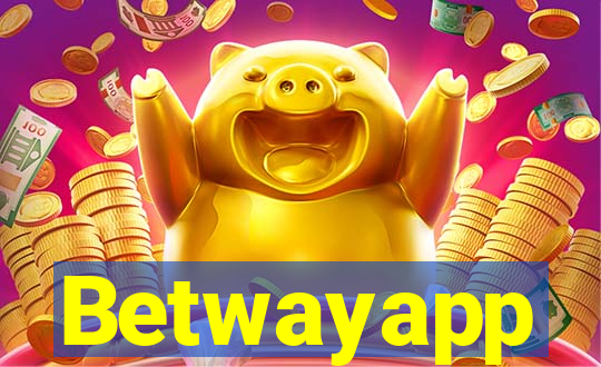 Betwayapp