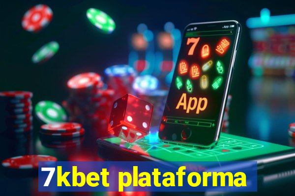 7kbet plataforma