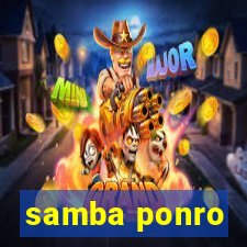 samba ponro