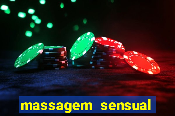 massagem sensual porto alegre