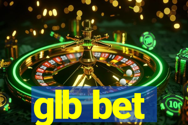 glb bet