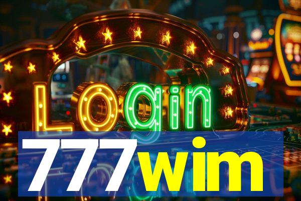 777wim