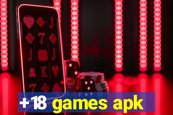 +18 games apk