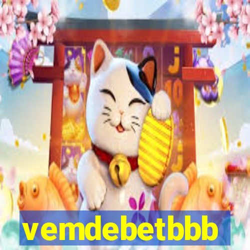 vemdebetbbb