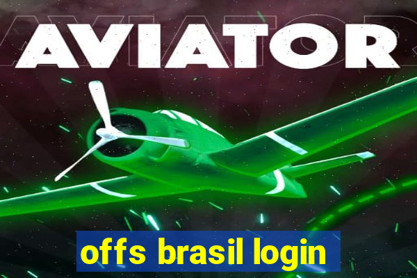 offs brasil login