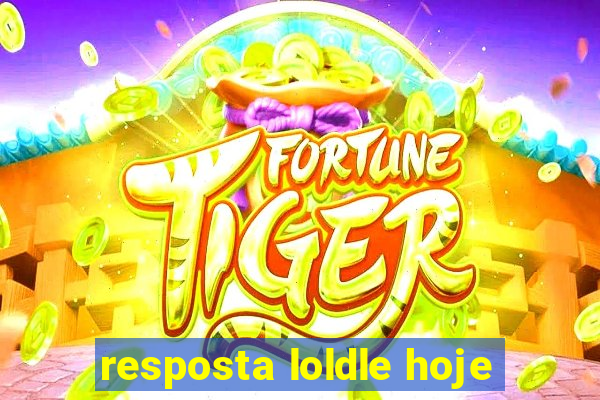 resposta loldle hoje