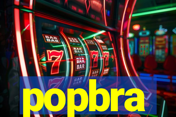 popbra