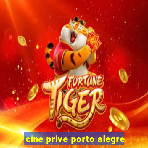 cine prive porto alegre