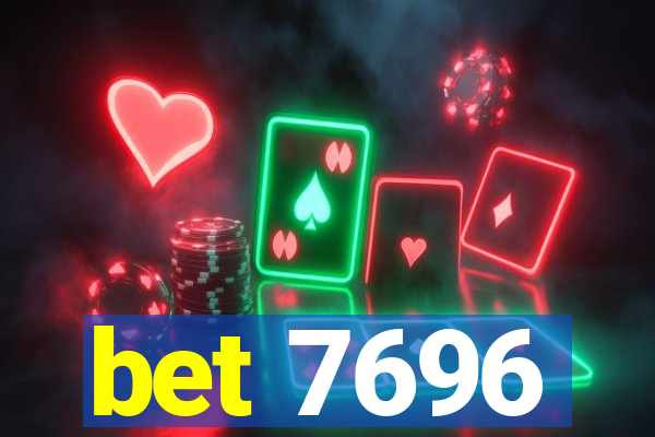 bet 7696