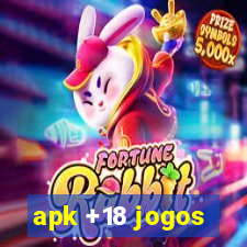 apk +18 jogos