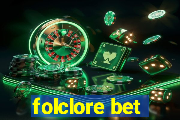 folclore bet