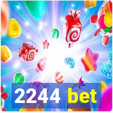 2244 bet