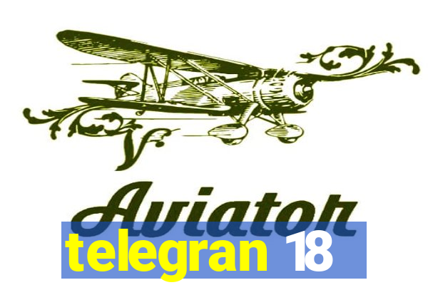 telegran 18