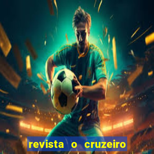 revista o cruzeiro acervo digital