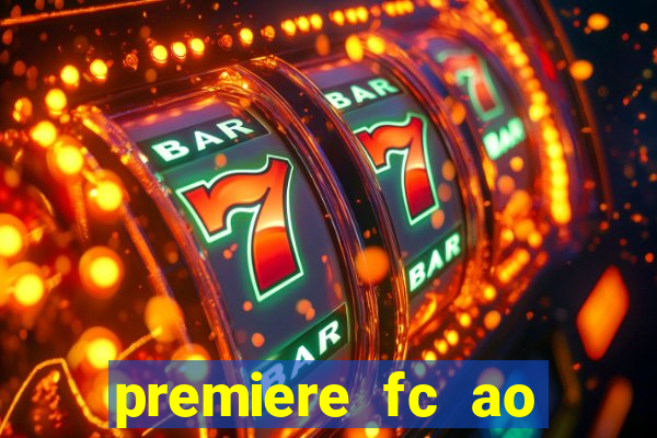 premiere fc ao vivo gratis