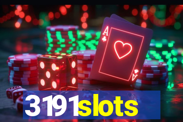 3191slots