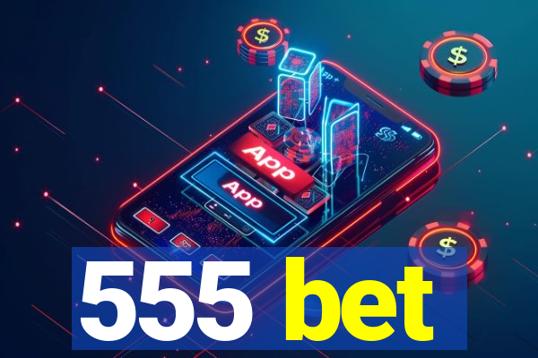 555 bet