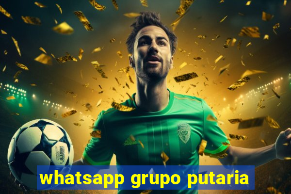 whatsapp grupo putaria