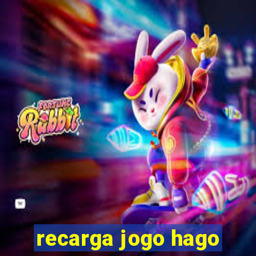 recarga jogo hago