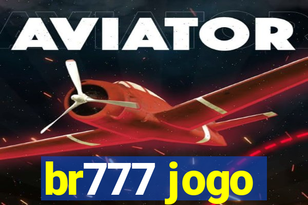 br777 jogo