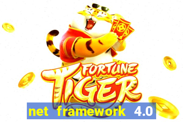 net framework 4.0 v 30319