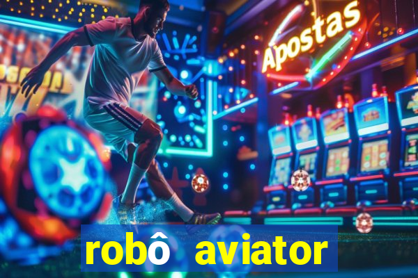 robô aviator grátis whatsapp