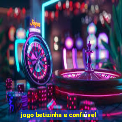 jogo betizinha e confiável