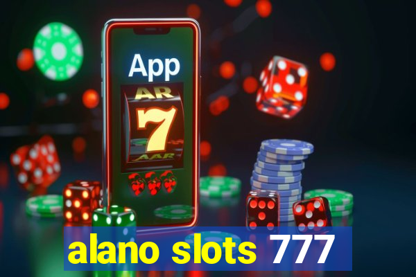 alano slots 777