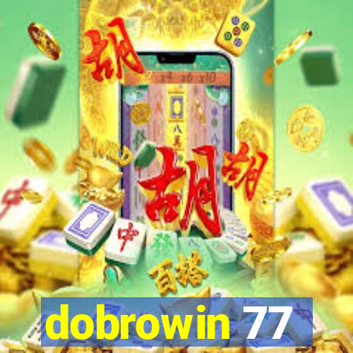 dobrowin 77