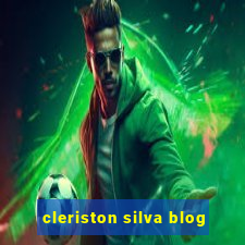 cleriston silva blog